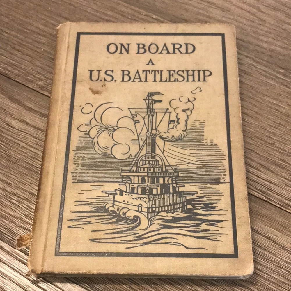 Antiquarian book On Board A U.S. Battleship first edition 1909 historical